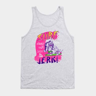 Surf Jerk! Tank Top